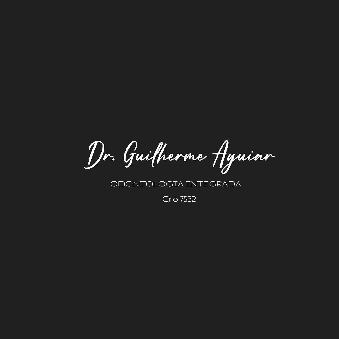 Dr. Guilherme Aguiar | Dentista